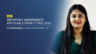 GST Amendments Applicable from 1st February 2019 [upl. by Mages]