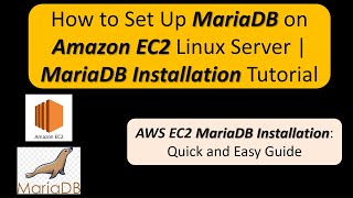 How To Install MariaDB on Amazon EC2 Linux Server  MariaDB Installation Linux  AWS EC2 Tutorial [upl. by Yddub995]