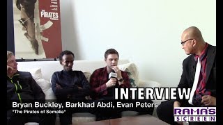 My THE PIRATES OF SOMALIA Interview with Bryan Buckley Barkhad Abdi and Evan Peters [upl. by Gingras]