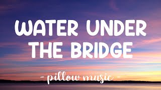 Water Under The Bridge  Adele Lyrics 🎵 [upl. by Suoiluj]