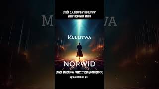 Modlitwa  Cyprian Kamil Norwid  HipHop AI [upl. by Tabina891]