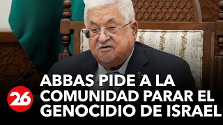 Abbas pide a la comunidad internacional parar el genocidio de Israel en Gaza [upl. by Chuah]