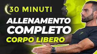 ALLENAMENTO COMPLETO A CASA 30 MINUTI DI TOTAL BODY SENZA ATTREZZI [upl. by Llewop]