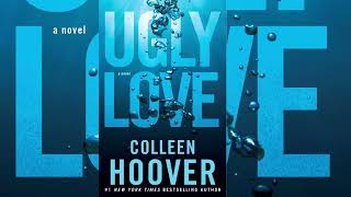 UGLY LOVE BY COLLEEN HOOVER  Full Audiobook [upl. by Anytsyrk]