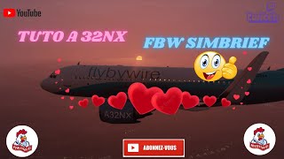 TUTO PROFIL A32NX FLYBYWIRE POUR SIMBRIEF microsoft flight simulator 2020 [upl. by Severn764]