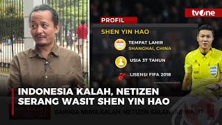 Serang Wasit Shen Yin Hao di Medsos Pengamat Netizen Kita Keras tvOne [upl. by Lida]