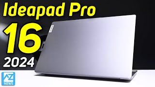 NEWS Lenovo Ideapad Pro 16 2024 Dòng Ultrabook MẠNH NHẤT của năm 2024 là đây LAPTOP AZ [upl. by Suivatal]