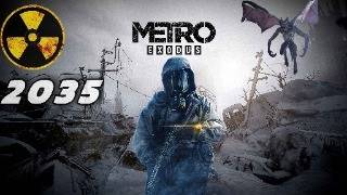 2035 Metro Exodus Enhanced Edition  Nuclear Aftermath Part 1  Walkthrough [upl. by Finstad352]