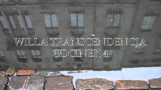 Marcin Wolski  Willa Transcendencja 44 [upl. by Theona]