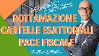 ROTTAMAZIONE CARTELLE ESATTORIALI amp PACE FISCALE  Ultimissime novità [upl. by Winslow]