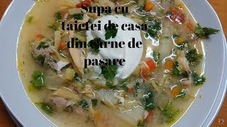 Supa cu taietei de casa din carne de pasare [upl. by Piegari]