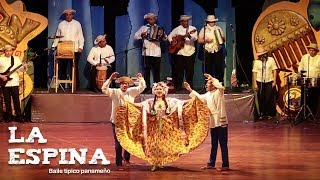 La Espina Baile Típico de Panamá [upl. by Eryn473]