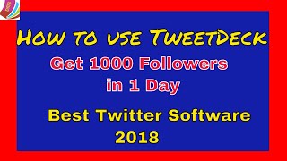 tweetdeck tutorial  How to get more followers retweets using tweetdeck  Digital Marketing Steps [upl. by Parlin]