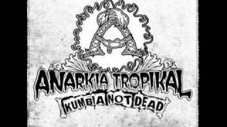 Anarkia Tropical  6 Ravachol [upl. by Joed]