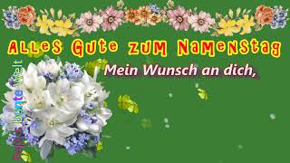 Alles Gute zum Namenstag💐Gott kennt jeden Namen😊wünsche dir Gesundheit amp Glück🍀erde Glückwünsche [upl. by Early]