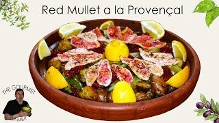 Red Mullet a la Provençal  Mediterranean Cuisine [upl. by Karee811]