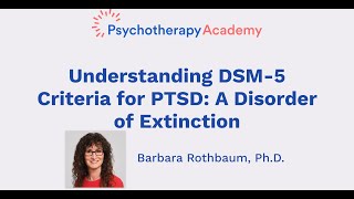 Understanding DSM5 Criteria for PTSD A Disorder of Extinction [upl. by Dub]