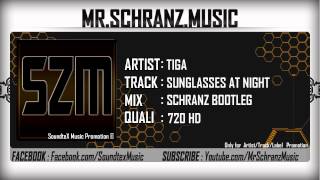 Tiga  Sunglasses At Night Schranz Bootleg HD [upl. by Mercuri357]