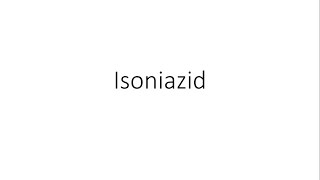 Isoniazid INH  Pharmacology [upl. by Asined]