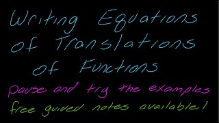 Lesson Writing Equations of Translations Shifts or Reflections of Functions [upl. by Gem823]