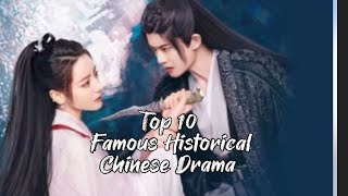 Top 10 famous Chinese Historical drama subscribe cddrama [upl. by Tenner268]