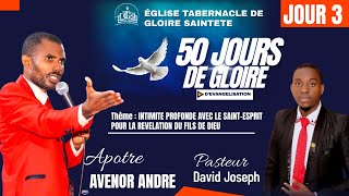 3EME SOIREE  50 JOURS DE GLOIRE  SAISON DE GLOIRE AVEC APOTRE AVENOR ANDRÉ  ETGS HINCHE [upl. by Intruok236]