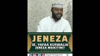 JENEZA JE YAFAA KUSWALIA JENEZA MSIKITINI  Sheikh Muhammad Bachu [upl. by Alidis]