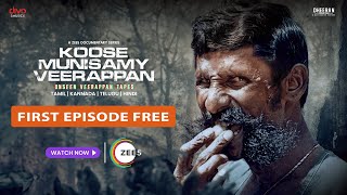 Watch Koose Munisamy Veerappan 1st Episode for FREE  Watch the Full Series on ZEE5 only [upl. by Rebah]