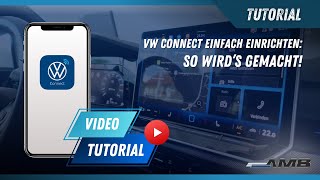 Volkswagen VW Connect App einrichten  Tutorial I Anleitung I Funktionen [upl. by Okechuku]