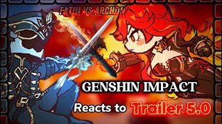 Genshin impact react to Trailer 50 ‖Captain Vs Mavuika‖ [upl. by Ahsienahs]