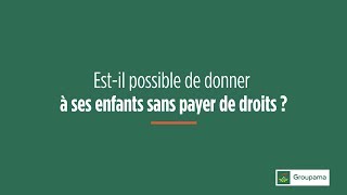 Succession  donner de largent sans payer de droits [upl. by Lenhart]