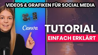 Canva Tutorial deutsch 📲 Videos erstellen mit Canva 🎥 Anleitung für Einsteiger 🧑‍🎨 einfach erklärt [upl. by Gereron]