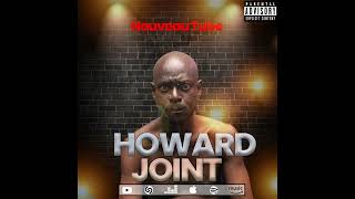 howard  joint  audio officiel [upl. by Naitsirhk]