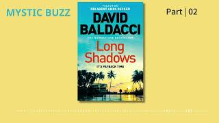 Full Audiobook Long Shadows Memory Man Series 7  David Baldacci  Part 2 End audiobook [upl. by Ronel386]