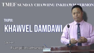 Khawvel DamdawiEvan Thanpuia [upl. by Assirhc]