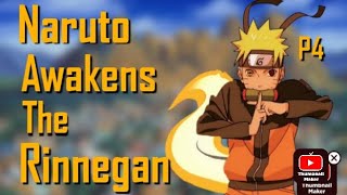 What If Naruto Awakens The Rinnegan Part 4 [upl. by Grefe]