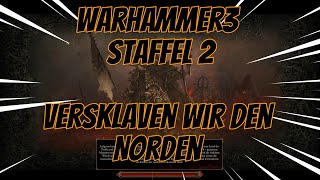 Staffel 2 Total War Warhammer 3 Part 1 [upl. by Yvonne616]