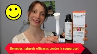 Couperose et rosacée Remédes naturels efficaces et simples [upl. by Alleuqram]