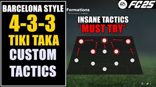 433 TIKI TAKA Barcelona Style Custom Tactics EA FC 25 [upl. by Hubbard]