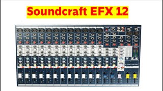 Soundcraft EFX 12 Live Sound Mixer soundcraft efx12 mixer lexicon effects soundcraft mixer efx12 [upl. by Einegue]