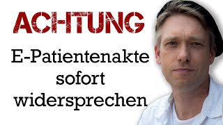 Achtung  wichtige Argumente für den Widerspruch der ePA [upl. by Sew10]