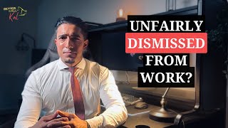 Lawyer Explains What To Do If Youve Been Unfairly Dismissed From Work [upl. by Annoval]