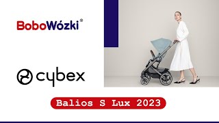 Cybex Balios S Lux 2023 wózek  BoboWózki® [upl. by Adda]