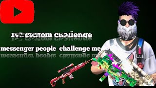 1v1 custom challenge messenger me challenge [upl. by Clemen259]