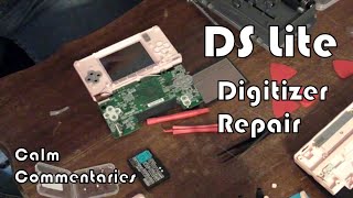 Replacing a DS Lite Digitizer  Calm Commentaries [upl. by Eecak]