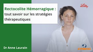 🔍 Rectocolite hémorragique  tout savoir sur les stratégies thérapeutiques [upl. by Reddy]