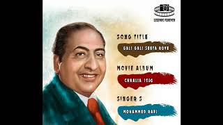 Gali Gali Sita Roye Mohammed Rafi  Best Of Mohammad Rafi hit songs [upl. by Lydia]