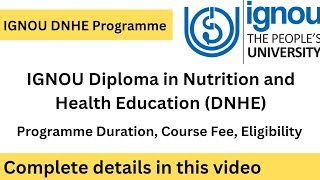 IGNOU Diploma in Nutrition amp Health EducationDNHE  IGNOU DNHE Eligibility Fee Admission Process [upl. by Aisetra]