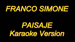 Franco Simone  Paisaje Karaoke Lyrics NUEVO [upl. by Thain892]