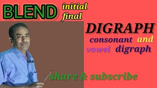 Blenddigraphsconsonant digraphs vowel digraphswhat is blendwhat is digraph✌️ [upl. by Hett]